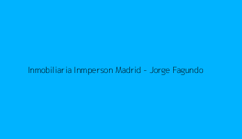 Inmobiliaria Inmperson Madrid - Jorge Fagundo